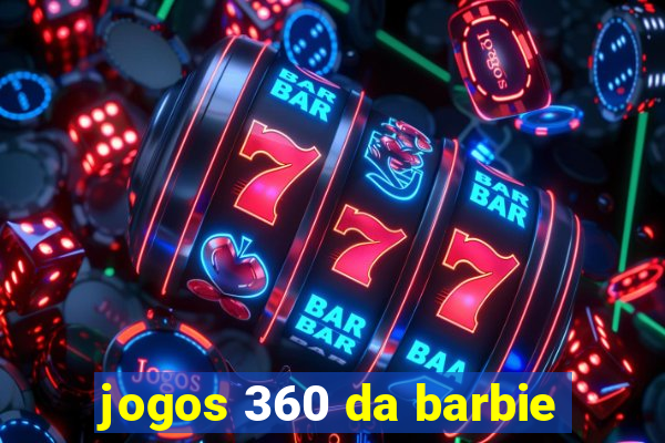 jogos 360 da barbie